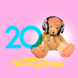 20 Children Nursery Songs