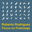 Focus On : Freerange Roberto Rodriguez