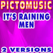 It's Raining Men