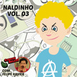 Naldinho: Chuchu Beleza, Vol. 3