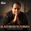 Ik Khawab Sunawan - Islamic Nasheeds