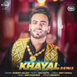 Khayal Remix