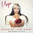 Queen Of Your Heart (Remix)