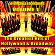 The Greatest Hits Of Hollywood & Broadway Volume 1