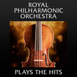 Royal Philharmonic Orchestra - Plays The Hits