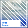 # 1 Album: Feliz Terapia