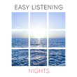 # Easy Listening Nights