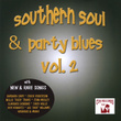 Southern Soul & Party Blues Vol. 2