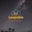 # Loopable Oscillation