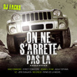 Dj Facks Presente On Ne S'arrète Pas Là