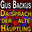 Da sprach der alte Häuptling