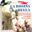 La Rosina Bella
