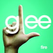 Fire (glee Cast Version Featuring Kristin Chenoweth)