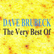 Dave Brubeck : The Very Best Of