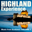 Highland Experience - Music from Scotland, Vol. 7