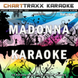 Artist Karaoke, Vol. 252 : Sing The Songs Of Madonna, Vol. 2
