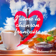 J'aime la Chanson Française, Vol. 3