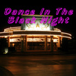 DanceInTheBlackNight