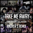 Take Me Away (feat. Joshua Bass)