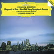 Gershwin: Rhapsody In Blue / Bernstein: Symphonic Dances From West Side Story