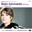 Mater Admirabilis (générique Du Film "miroir Mon Amour") - Single