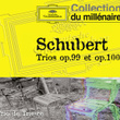Schubert : Trios Op. 99 & 100