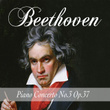 Beethoven: Piano Concerto No. 3, Op. 37