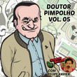 Doutor Pimpolho: Chuchu Beleza, Vol. 5