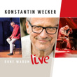 Ohne Warum - Live