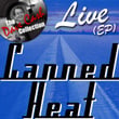 Canned Heat Live (ep) - 
