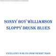 Sloppy Drunk Blues