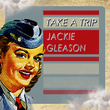 Take A Trip