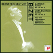 Bernstein Century - Bizet: Carmen Suites & L'arlésienne Suites