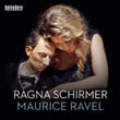 Ravel: Miroirs, Gaspard de la nuit & Pavane pour une infante défunte