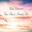 Your Music Around Me