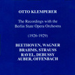 The Recordings With The Berlin State Opera Orchestra