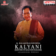 Kalyani (Krithis in Kalyani Ragam)