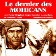 Fenimore Cooper : Le Dernier Des Mohicans