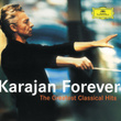 Karajan Forever - The Greatest Classical Hits