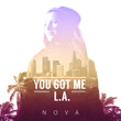 You Got Me L.A