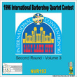 1996 International Barbershop Quartet Contest - Second Round - Volume 3