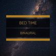 # 1 Album: Bed Time Binaural