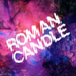 Roman Candle