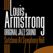 Satchmo At Symphony Hall (original Jazz Sound)