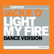 Light My Fire (dance Version) - Single