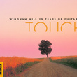Touch - Windham Hill 25 Years Of Guitar