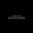 Black Beatles (Remix)