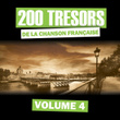 200 Trésors De La Chanson Française, Vol. 4