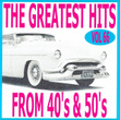 The Greatest Hits From 40's And 50's, Vol. 66
