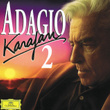 Herbert Von Karajan - Adagio 2